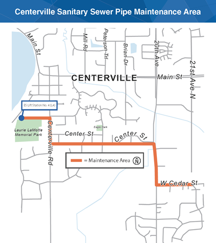 Centerville sanitary sewer pipe maintenance area starting at MCES Lift Station No. 4, located at Lamotte Drive. Work continues east to Meadow Lane and then south beyond Center Street. Work continues east straight over to 20th Avenue South, then continues south to West Cedar Street. Finally, work continues east along West Cedar Street to 21st Avenue South. Work ends at a maintenance hole structure located off West Cedar Street.